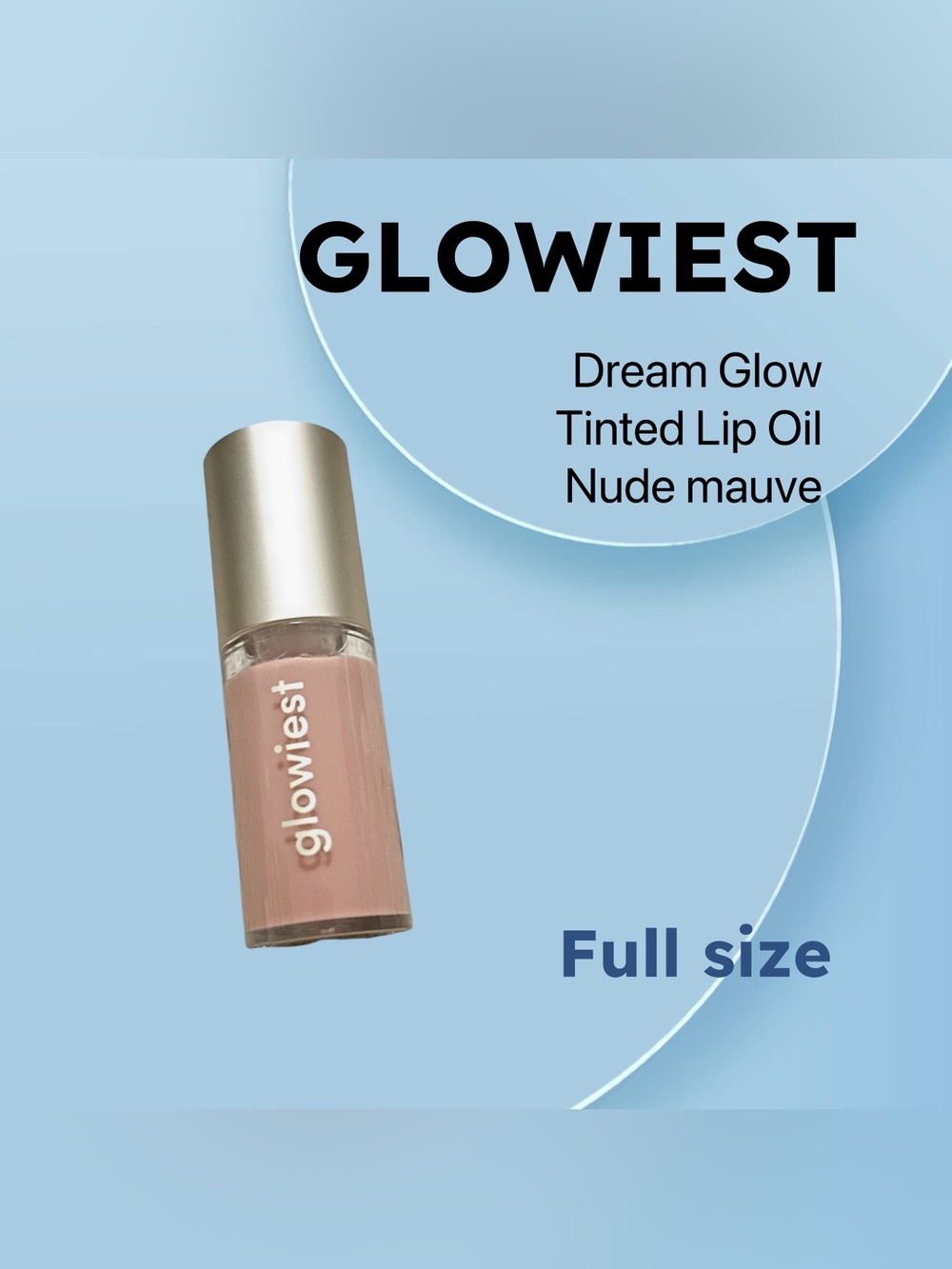 🇺🇸🇰🇷🆕NWOB GLOWIEST |FULL| Nude mauve Dream Glow Tinted Lip Oil  Dewy & Soft lips